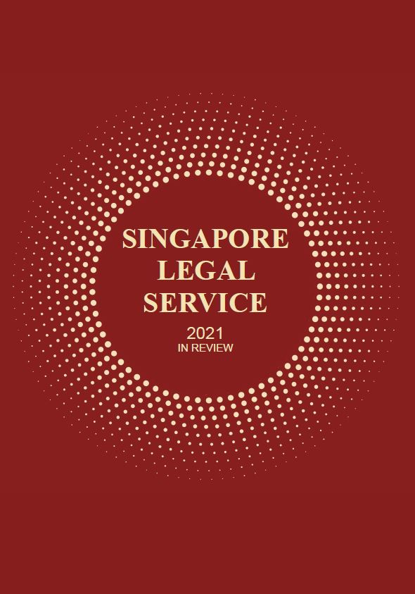 Singapore Legal Service - 2021 in Review